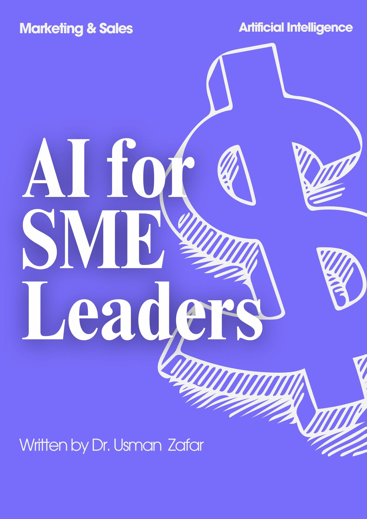 Artificial Intelligence for SME Leaders