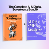 Digital Sovereignty + Artificial Intelligence for SME Leaders (Bundle)